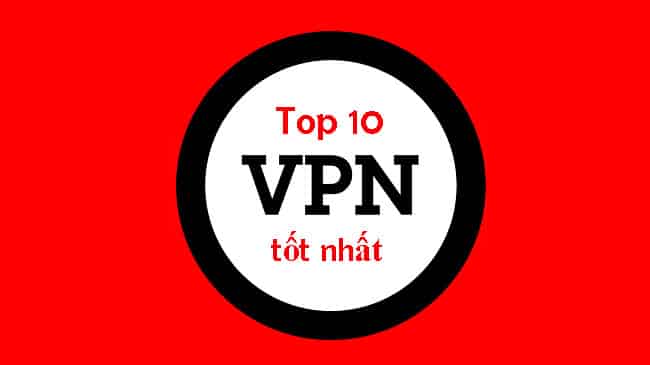 VPN free tốt nhất hiện nay