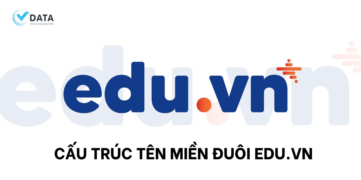 Cấu trúc tên miền .edu.vn