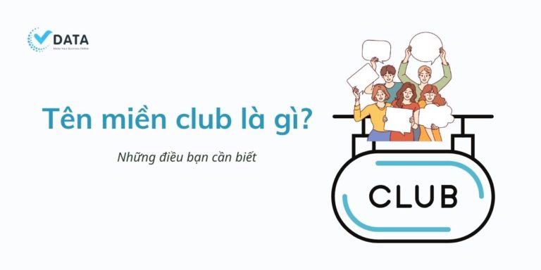 Tên miền Club là gì? Những điều bạn cần biết